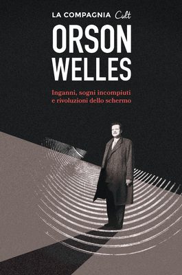 ABB. ORSON WELLES (10 SPETTACOLI)