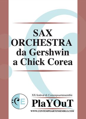 SAX ORCHESTRA da Gershwin a Chick Corea