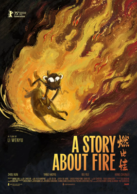 FánHuā Chinese Film Festival - A STORY ABOUT FIRE