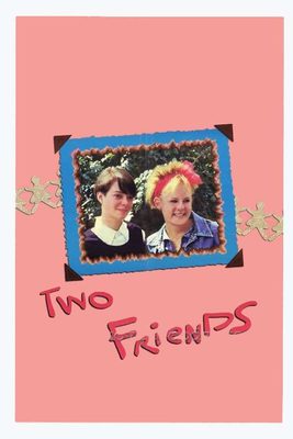 TWO FRIENDS